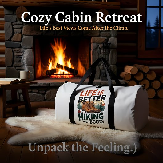 Life Better In Hiking Boots ダッフルバッグ
