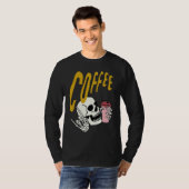 Life Coffee Brew Diner Cafe Barista Skeleton Addic Tシャツ (正面フル)
