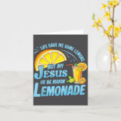 Life Gave Me Some Lemons But My Jesus He Be Making カード (黄色い花)