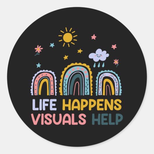 Life Happenes 救済 Visuals Special Education Teache ラウンドシール (正面)