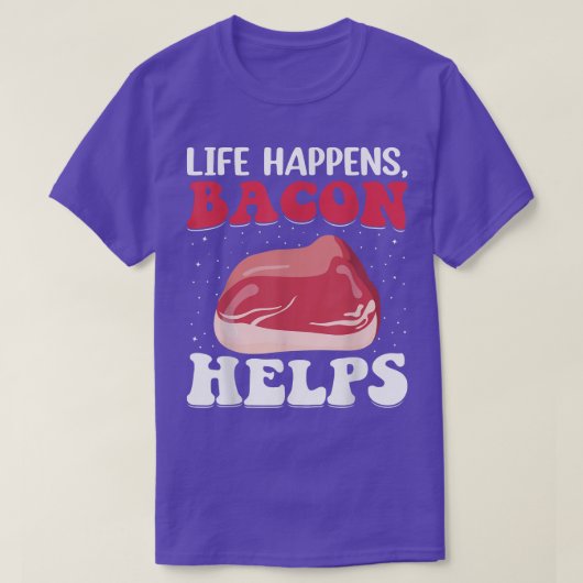 Life Happens Bacon Helps - Funny Pork Pig Meat Gri Tシャツ (デザイン正面)