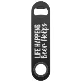 Life Happens, Beer Helps Steel Bottle Opener スピード栓抜き (裏面)