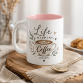 Life happens. Coffee helps ツートーンマグカップ