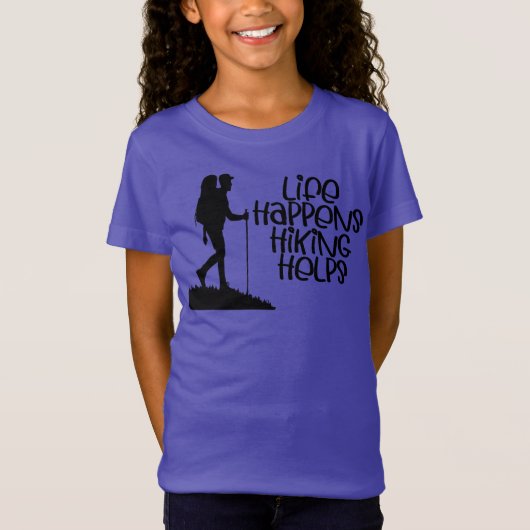 Life Happens Hiking Helps, Funny Hiking Tシャツ (正面)