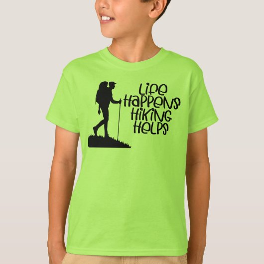 Life Happens Hiking Helps, Funny Hiking Tシャツ (正面)