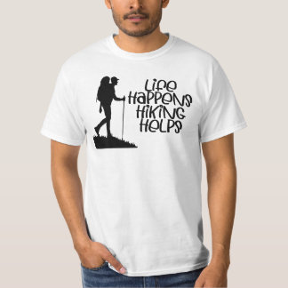 Life Happens Hiking Helps, Funny Hiking Tシャツ