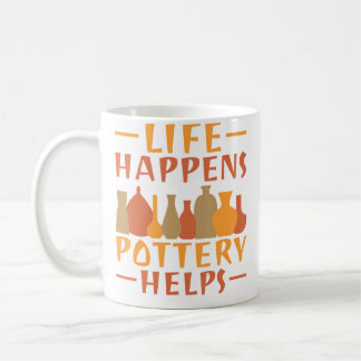 Life Happens Pottery Helps Pottery コーヒーマグカップ