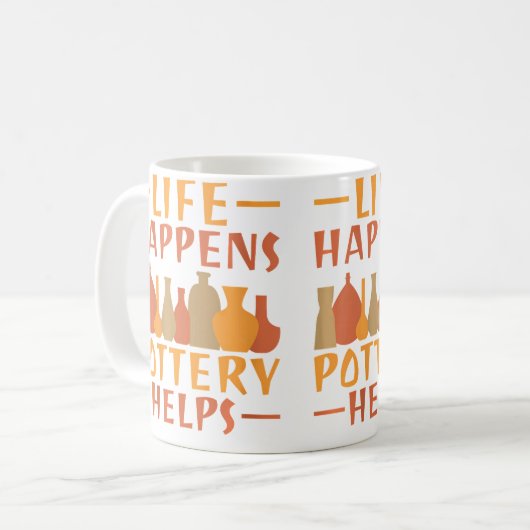Life Happens Pottery Helps Pottery コーヒーマグカップ (正面左)