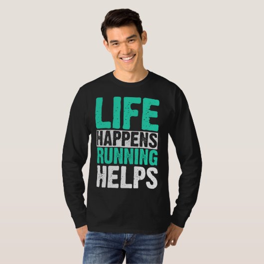 Life Happens Running Helps Runner Tシャツ (正面フル)