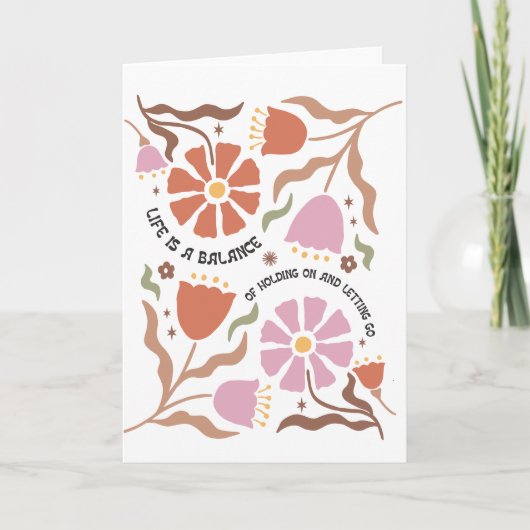 Life Is A Balance Of Holding Boho Wildflower Quote カード (正面)