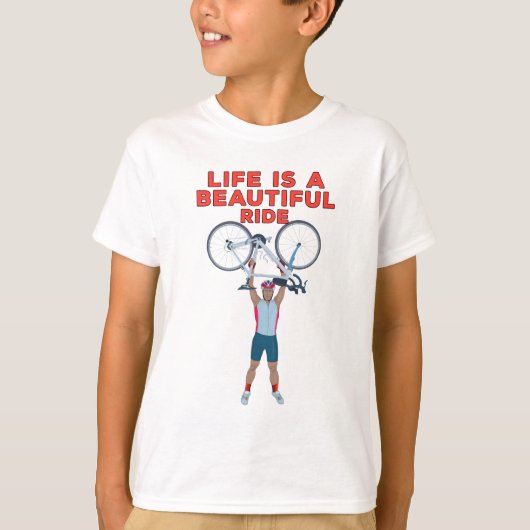 Life is a Beautiful Ride Tシャツ (正面)