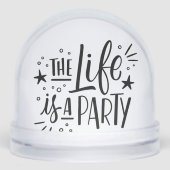 “Life Is a Party” Inspirational Quote – Motivation (正面)
