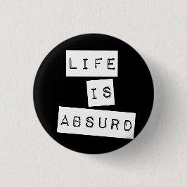 Life is Absurd Black 缶バッジ