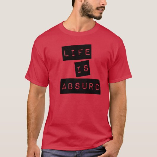 Life is Absurd (Black Tape) Tシャツ (正面)