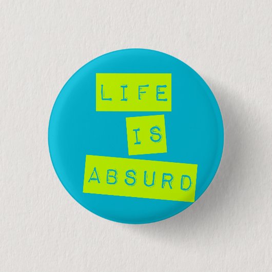Life is Absurd Blue Lime Green 缶バッジ (正面)