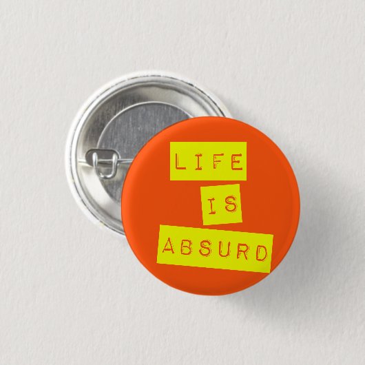 Life is Absurd Orange Yellow 缶バッジ (正面&裏面)