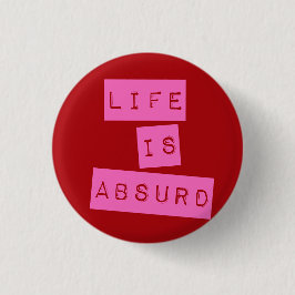 Life is Absurd Red Pink 缶バッジ
