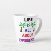 Life Is All About Experience Motivational Quote カフェラテマグ (右アングル)