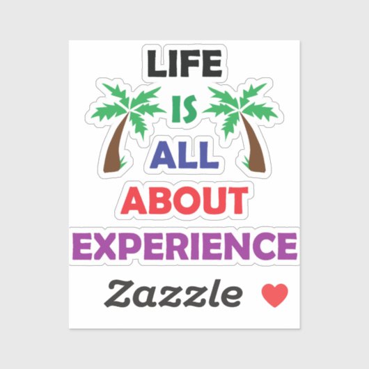 Life Is All About Experience Motivational Quote シール (シート)