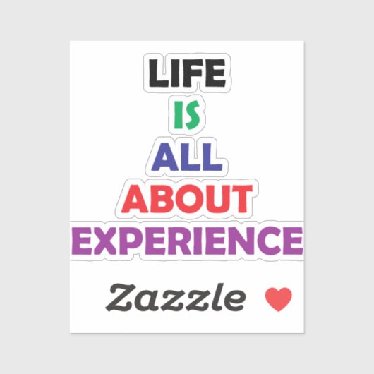 Life Is All About Experience Motivational Quote シール (シート)