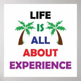 Life Is All About Experience Motivational Quote ポスター