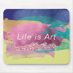 Life is Art Metallic 絵を描 Brush Strokes Pattern マウスパッド