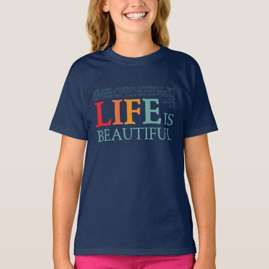 Life is beautiful tシャツ (正面)