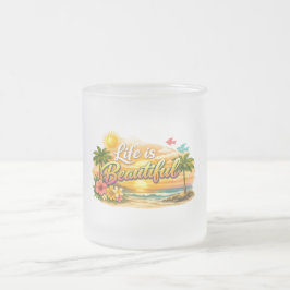 Life is Beautiful Tropical Mug フロストグラスマグカップ