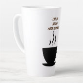 Life is being after a coffee カフェラテマグ (左アングル)