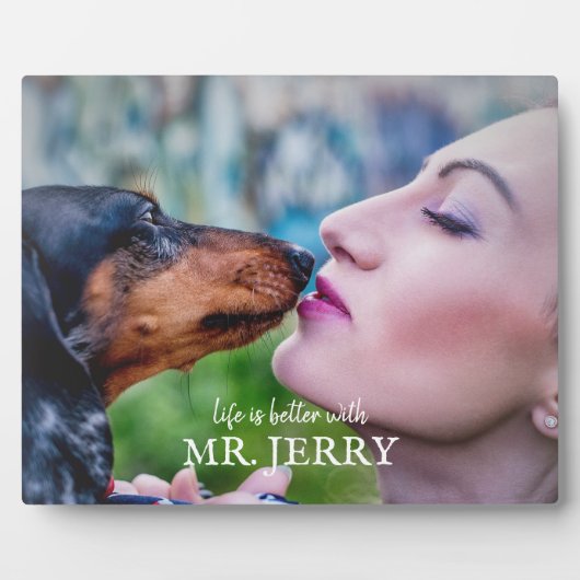 Life Is Better カスタム With Photo Dog Name フォトプラーク (正面)