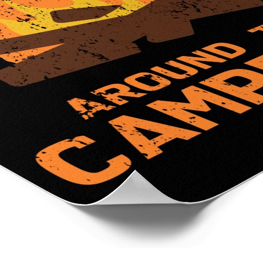 Life Is Better Around The Campfire Camp ポスター (角)