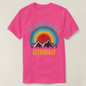 Life Is Better As a Astronaut Tシャツ (デザイン正面)