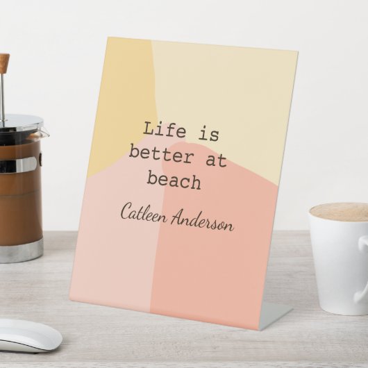 Life is better at beach yellow orange boho rustic  台座サイン (インサイチュ)