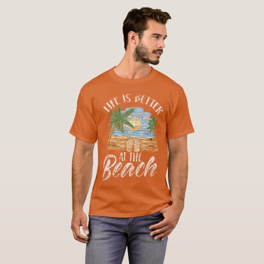 Life Is Better At The Beach Beaches Lover Beachgoe Tシャツ (正面フル)