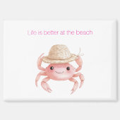 Life is better at the beach crab マグネット (正面)