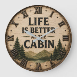 Life Is Better at the Cabin Mountain Lake House ラージ壁時計