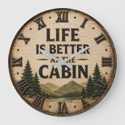 Life Is Better at the Cabin Mountain Lake House ラージ壁時計 (正面)