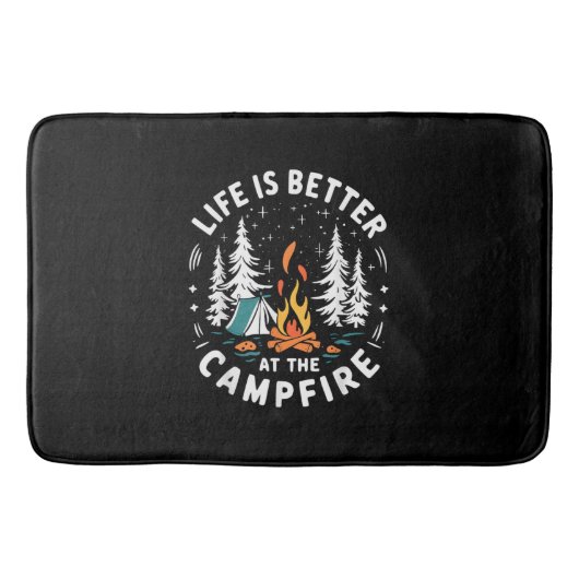 Life is Better at The Campfire Funny Camping バスマット (正面)
