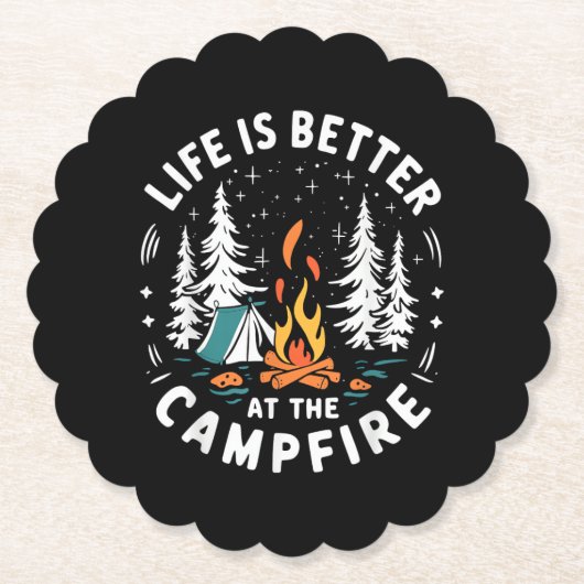 Life is Better at The Campfire Funny Camping ペーパーコースター (正面)