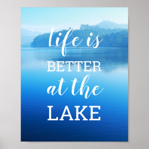 「Life is Better at the Lake」自然写真 ポスター