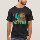 Life is better at the lake tシャツ (正面)