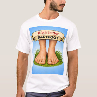 Life is better barefoot tシャツ