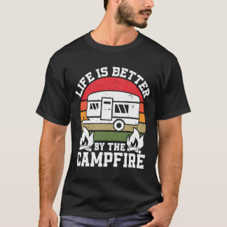 Life is Better Campfire Camper Camp Lover Campfire Tシャツ