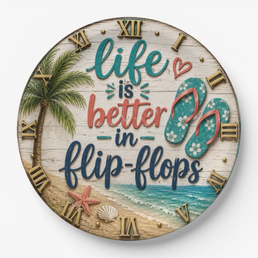 Life Is Better in Flip Flops Beach ペーパープレート (正面)