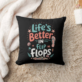 Life is Better in Flip-Flops – Fun Tropical Beach クッション