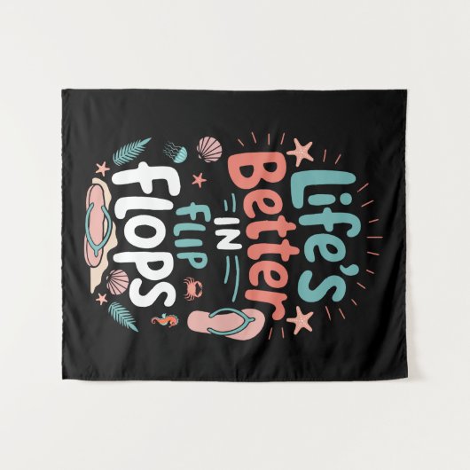 Life is Better in Flip-Flops – Fun Tropical Beach タペストリー (正面(横))