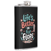 Life is Better in Flip-Flops – Fun Tropical Beach フラスク (右)