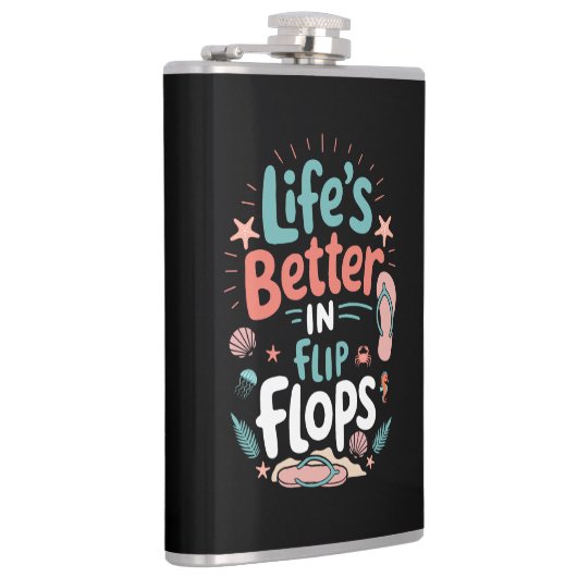 Life is Better in Flip-Flops – Fun Tropical Beach フラスク (右)