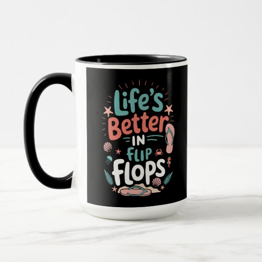 Life is Better in Flip-Flops – Fun Tropical Beach マグカップ (左)