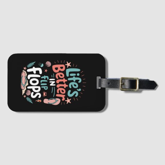 Life is Better in Flip-Flops – Fun Tropical Beach ラゲッジタグ (正面横)